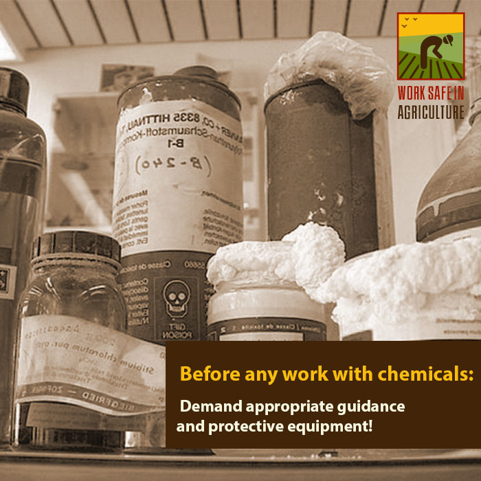 Before any work with chemicals, demand appropriate guidance and protective equipment!