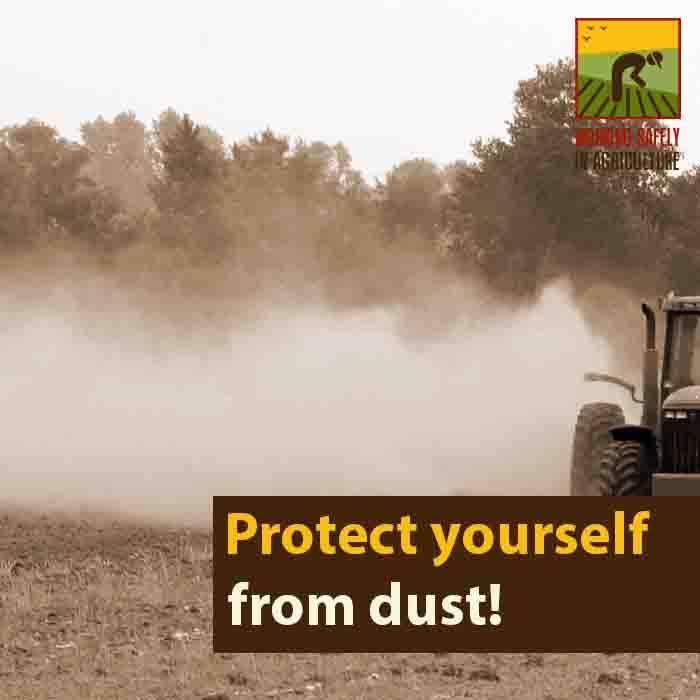 Protect yourself from dust in agriculture work!